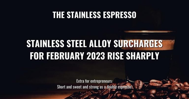 Stainless steel alloy surcharges for February 2023 rise sharply – Stainless Espresso