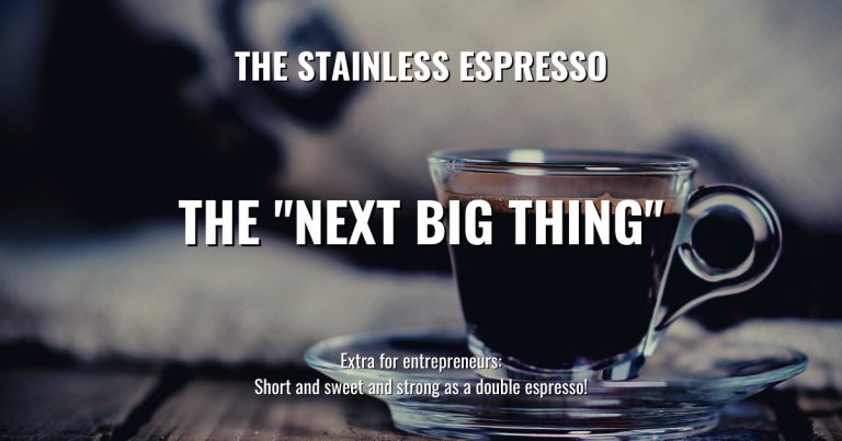 THE NEXT BIG THING: Stainless Espresso Stream